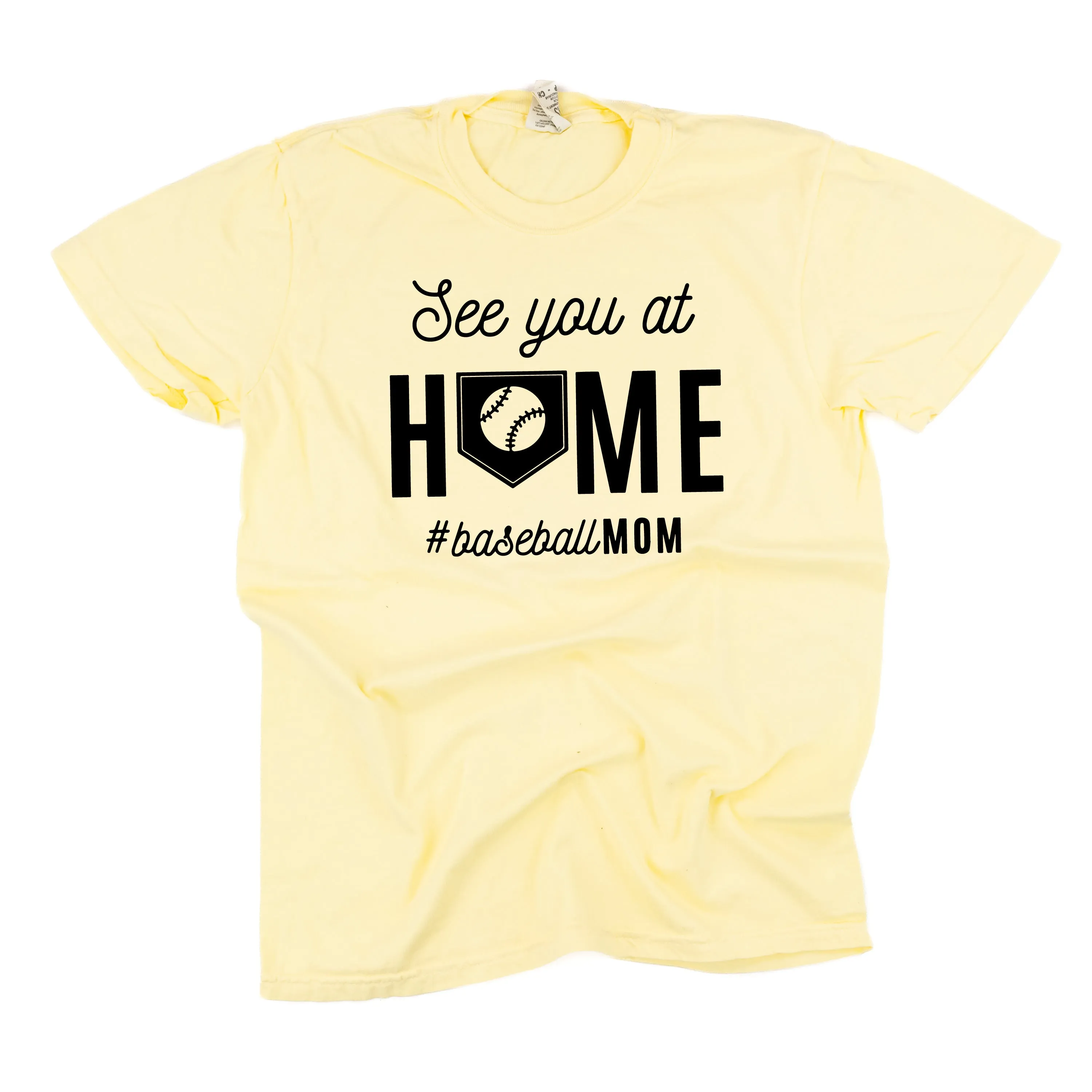 See You At Home #BaseballMom - SHORT SLEEVE COMFORT COLORS TEE