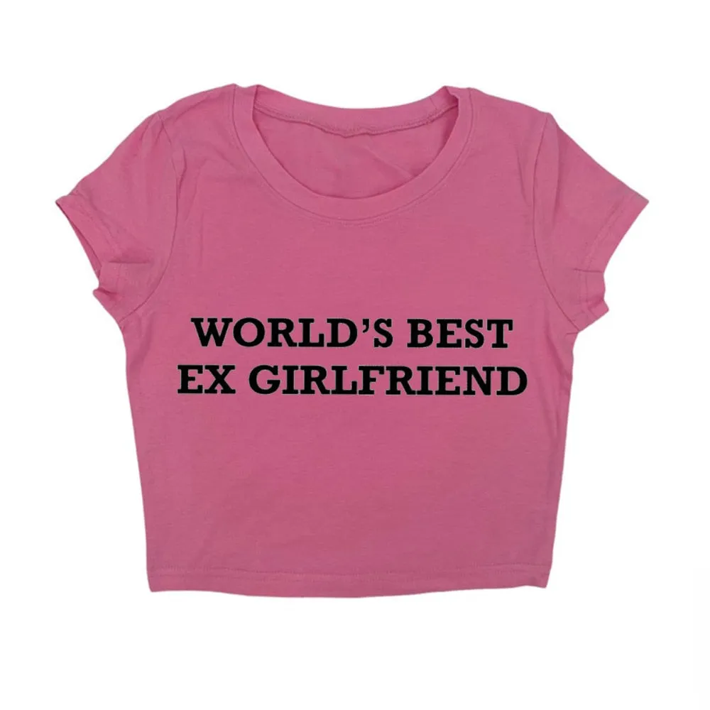 World's Best Ex Girlfriend Crop Top